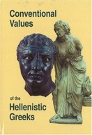 Conventional Values of the Hellenistic Greeks