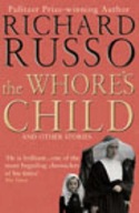 The Whore s Child Russo Richard