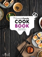 The Greedy Panda Cookbook: Essential Rice Cooker Recipes For Rice Cooker