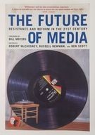 The future of media Resistance and reform in...