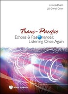 Trans-pacific Echoes And Resonances; Listening