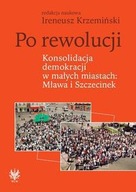 PO REWOLUCJI KONSOLIDACJA DEMOKRACJI W MAŁYCH MIAS