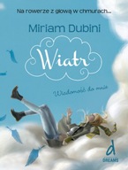 WIATR - MIRIAM DUBINI