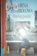 Hop-hop gwiazdy - Ałbena Stambołowa