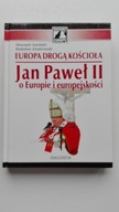 Jan Paweł II o Europie i europejskości Sowiński