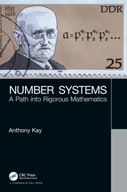 Number Systems: A Path into Rigorous Mathematics