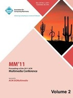 MM 11: Proceedings of the 2011 ACM Multimedia