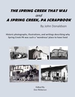 The Spring Creek That Was Donaldson, John