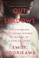 Out Of The Shadows/Emily Midorikawa