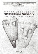 Słowiańskie zaświaty Paweł Szczepanik