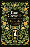 A Room Made of Leaves Grenville Kate