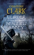 Murder at Beaulieu Abbey Clark Cassandra
