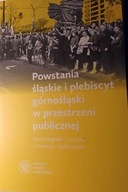 Powstania Śląskie i - Mirosław Węcki