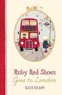 Ruby Red Shoes Goes To London Knapp Kate