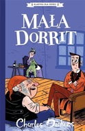 KLASYKA DLA DZIECI. MAŁA DORRIT, CHARLES DICKENS