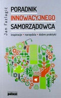 PORADNIK INNOWACYJNEGO SAMORZĄDOWCA. INSPIRACJE, N