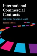 INTERNATIONAL COMMERCIAL CONTRACTS - Giudit Cordero-Moss (KSIĄŻKA)