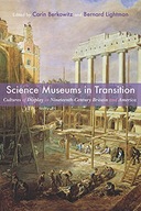 Science Museums in Transition: Cultures of