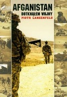 Afganistan. Dotknąłem wojny Piotr Langenfeld