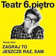 Zagraj to jeszcze raz, Sam, Warszawa