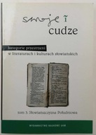 Swoje i cudze. Tom 3: Słowiańszczyzna południowa