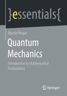 Quantum Mechanics: Introduction to Mathematical