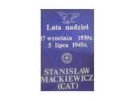 Lata nadziei - Stanisław Mackiewicz