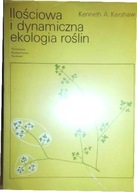 Ilościowa i dynamiczna ekologia roślin - Kershaw