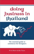 Doing Business in Thailand: The Essential Guide
