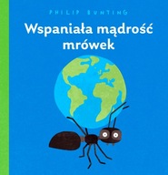 WSPANIAŁA MĄDROŚĆ MRÓWEK