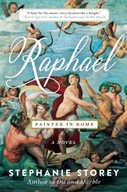 Raphael, Painter in Rome: A Novel Storey