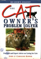 THE CAT OWNER'S PROBLEM SOLVER - J. & C. BOWER