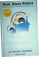 Milczący przewodnicy Jak - Steve Peters