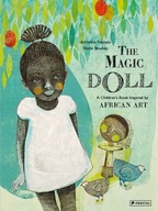 The Magic Doll: A Children s Book Inspired by