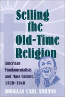 Selling the Old-time Religion: American