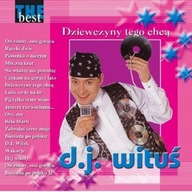 DZIEWCZYNY TEGO CHCĄ CD, D.J. WITUŚ