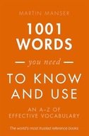 1001 Words You Need To Know and Use: An A-Z of