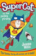Supercat vs the Pesky Pirate Willis Jeanne