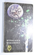 WYNALAZCA WIECZNOŚCI