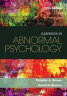 Casebook in Abnormal Psychology Barlow David