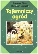 Tajemniczy ogród Frances Hodgson Burnett