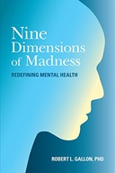 Nine Dimensions of Madness: Redefining Mental