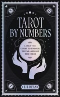 Tarot by Numbers: Learn the Codes that Unlock the