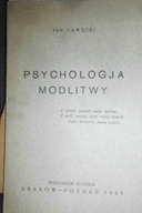 Psychologja modlitwy - Jan Gawęcki