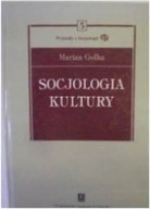 Socjologia kultury - M Golka