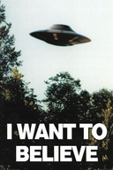 Archiwum X UFO I Want To Believe plakat 70x50 cm