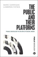 The Public and Their Platforms: Public Sociology