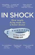 In Shock: How nearly dying made me a better