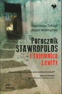 PORUCZNIK STAWROPULOS I TAJEMNICA LEWITY - TEKIELI