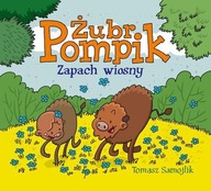 ŻUBR POMPIK ZAPACH WIOSNY, SAMOJLIK TOMASZ